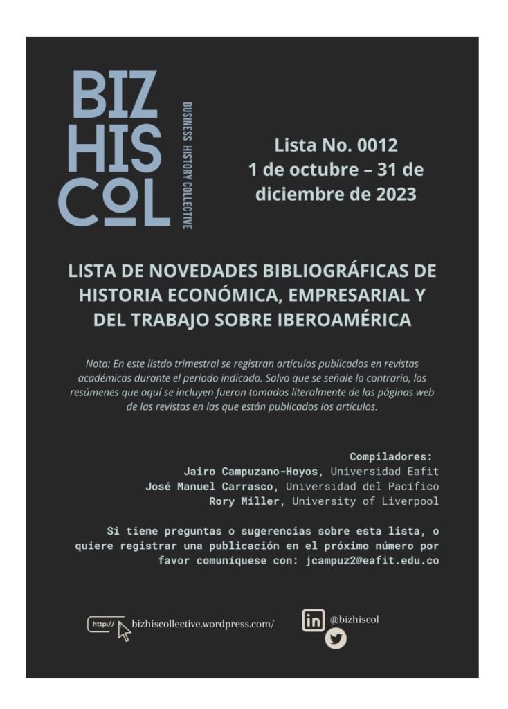 Lista de novedades bibliográficas de historia económica, empresarial y del trabajo sobre Iberoamérica del Colectivo de Historia Empresarial / Business History Collective