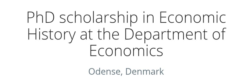 Convocatoria: Becas de Doctorado en Economía Aplicada e Historia Económica en la Universidad del Sur de Dinamarca