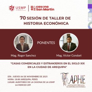 Lee más sobre el artículo Sesión Nro. 70 del Taller de Historia Económica se realizará en Arequipa